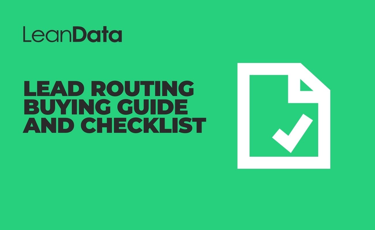 Lead Routing Buying Guide and Checklist by LeanData