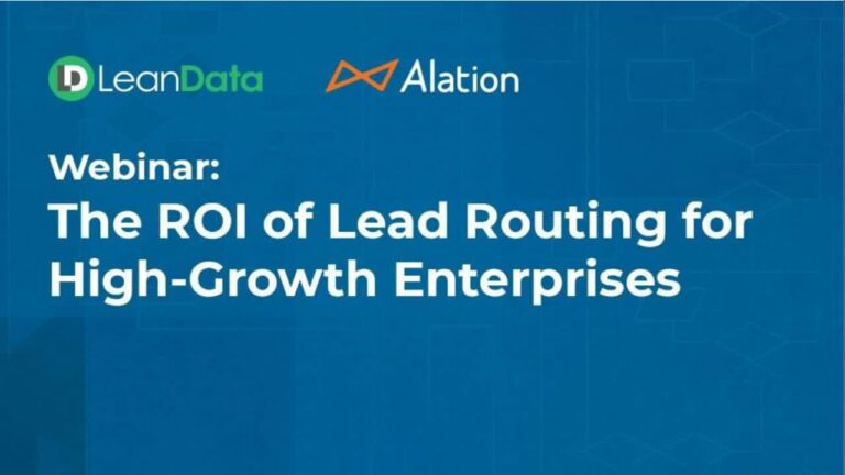The ROI of Lead Routing for High-Growth Enterprises