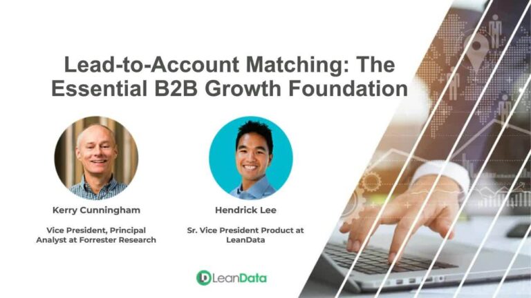 Lead-to-Account Matching: The Essential B2B Growth Foundation