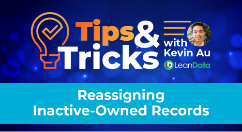 Reassigning Inactive-Owned Records