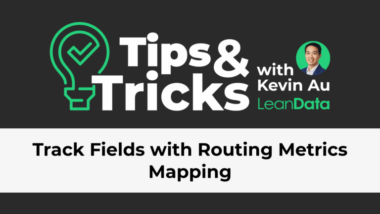 Track Fields with Routing Metrics Mapping