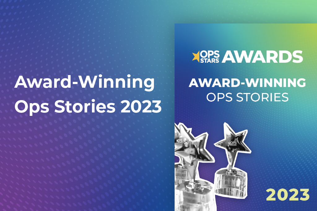2023 OpsStars Awards: A Compilation of Award-Winning Ops Stories