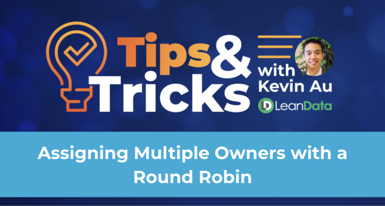 Assign Multiple Owners with a Round Robin