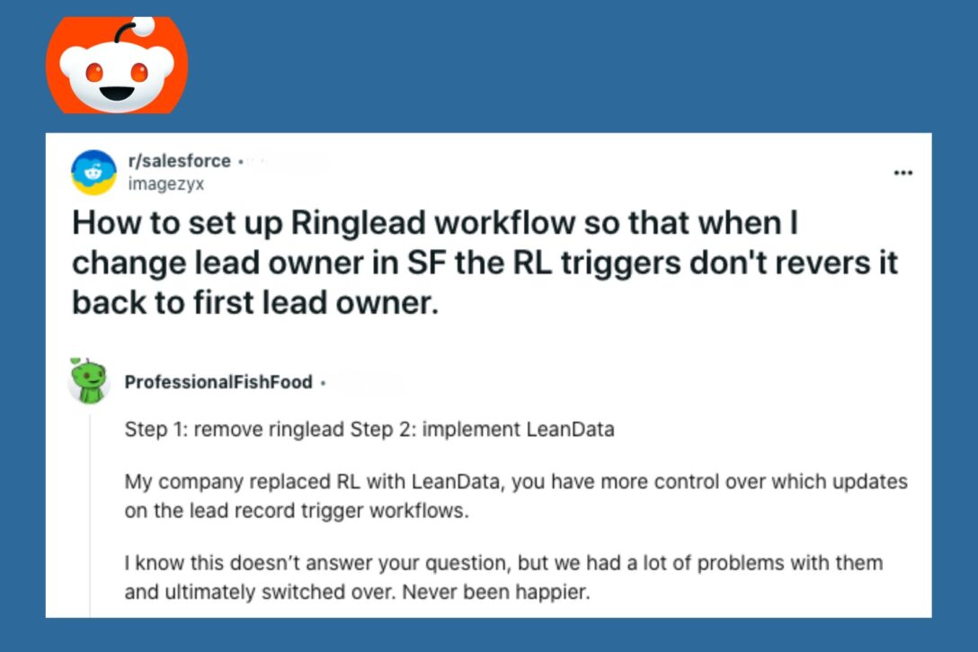 Quotes from the Reddit feed about fixing a problem in RingLead with LeanData
