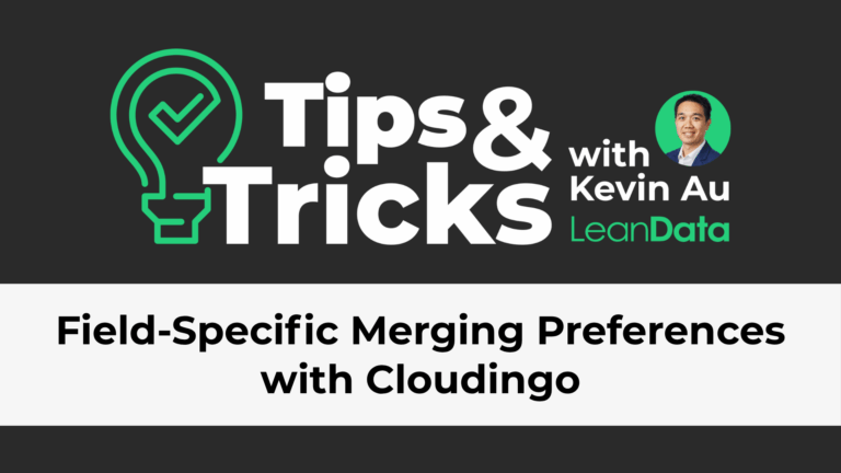 Field-Specific Merging Preferences with Cloudingo