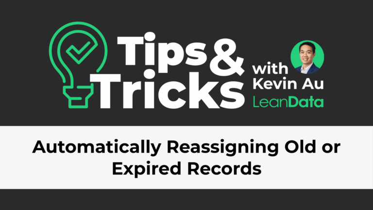 Automatically Reassigning Old or Expired Records