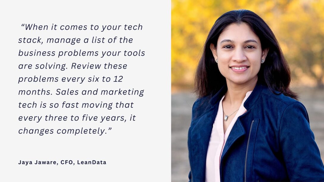 headshot of Jaya Jaware, CFO of LeanData, next to a quote about tech stacks