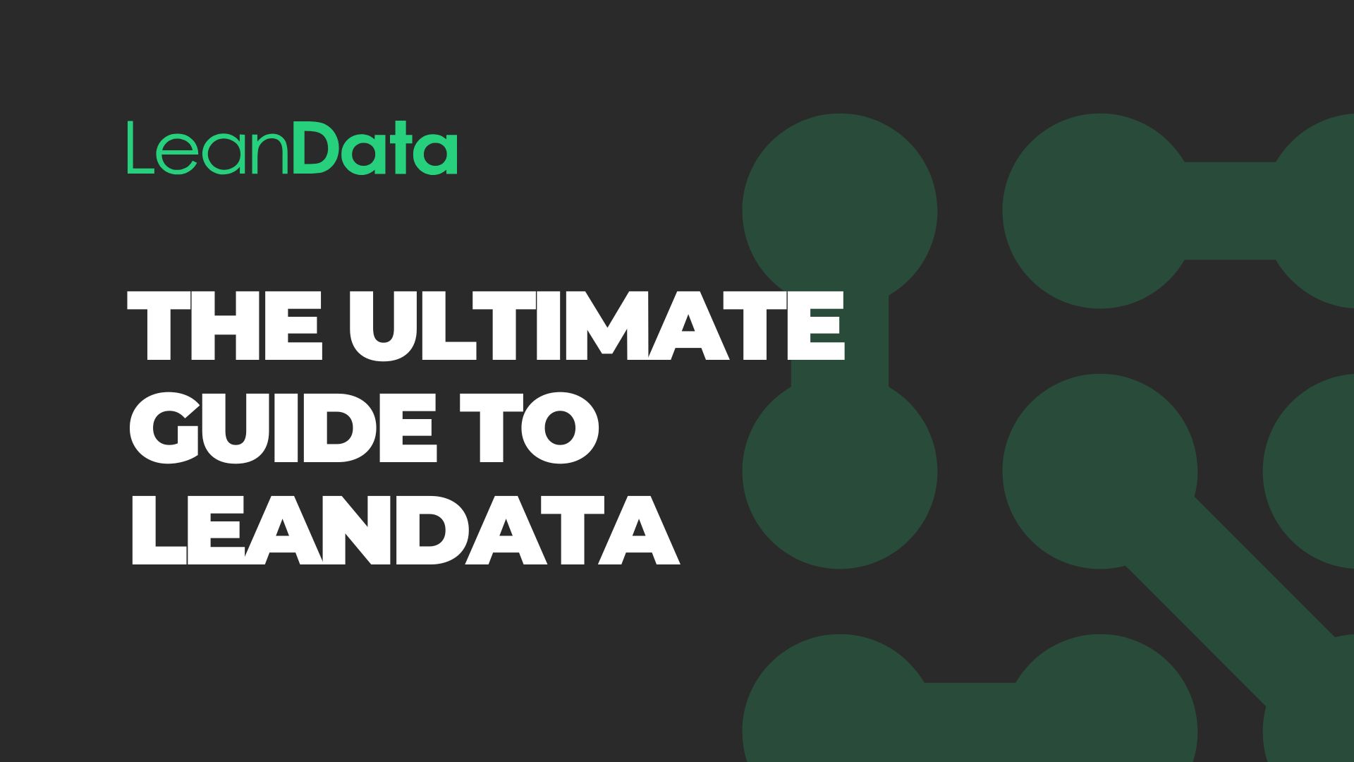 The Ultimate Guide to LeanData