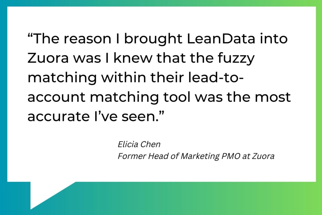 white callout shape with a quote from Elicia Chen on the subject of LeanData Matching