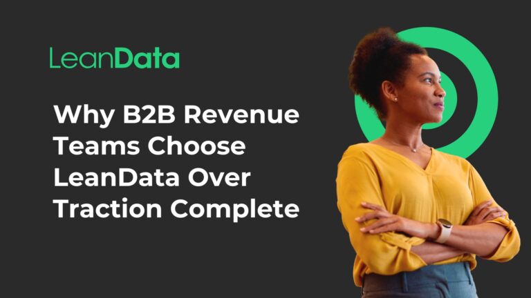 Why B2B Revenue Teams Choose LeanData Over Traction Complete
