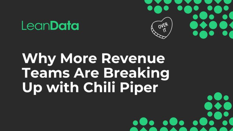 Why More Revenue Teams Are Breaking Up with Chili Piper