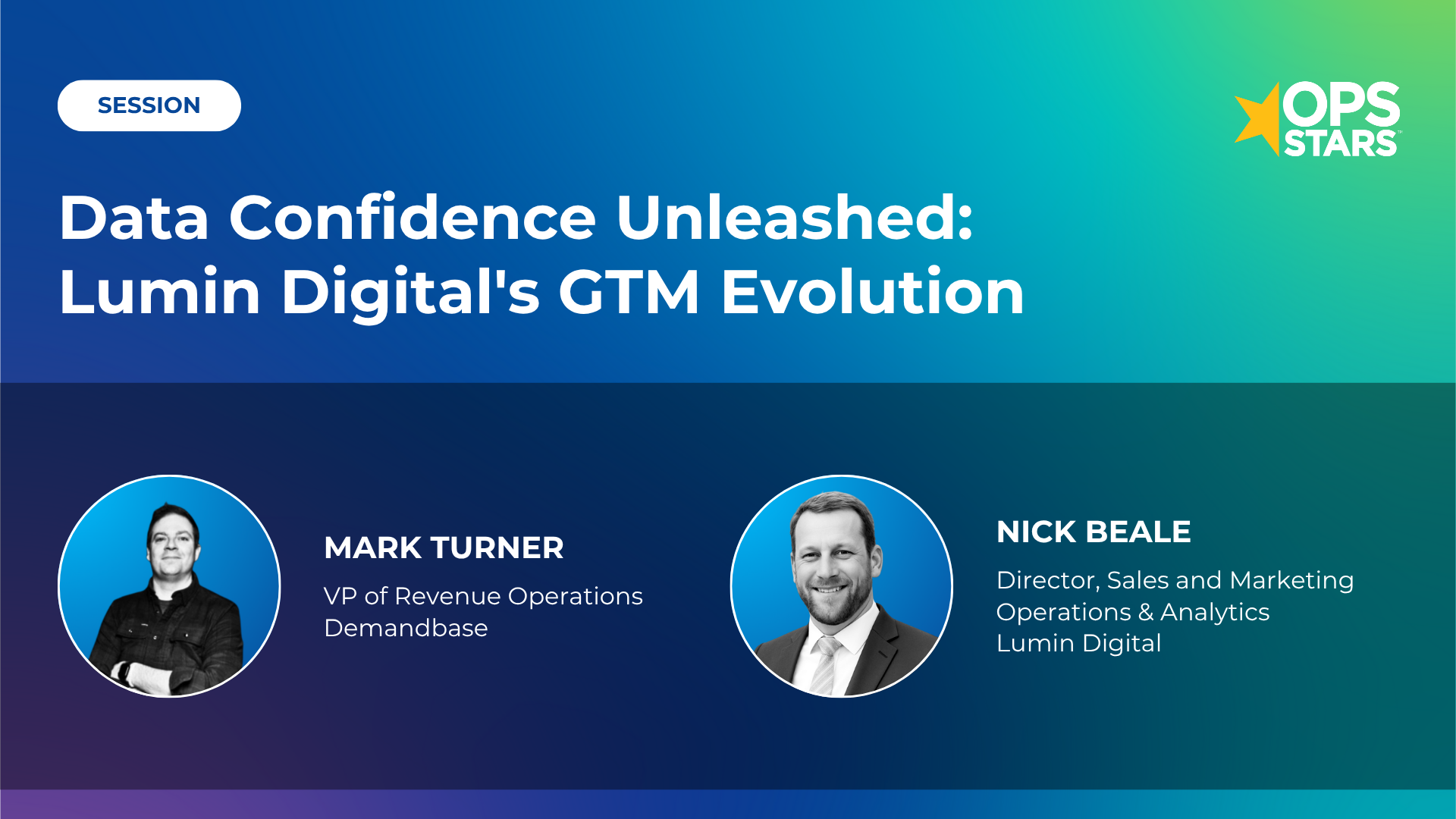 session cover: Data Confidence Unleashed: Lumin Digital's GTM Evolution