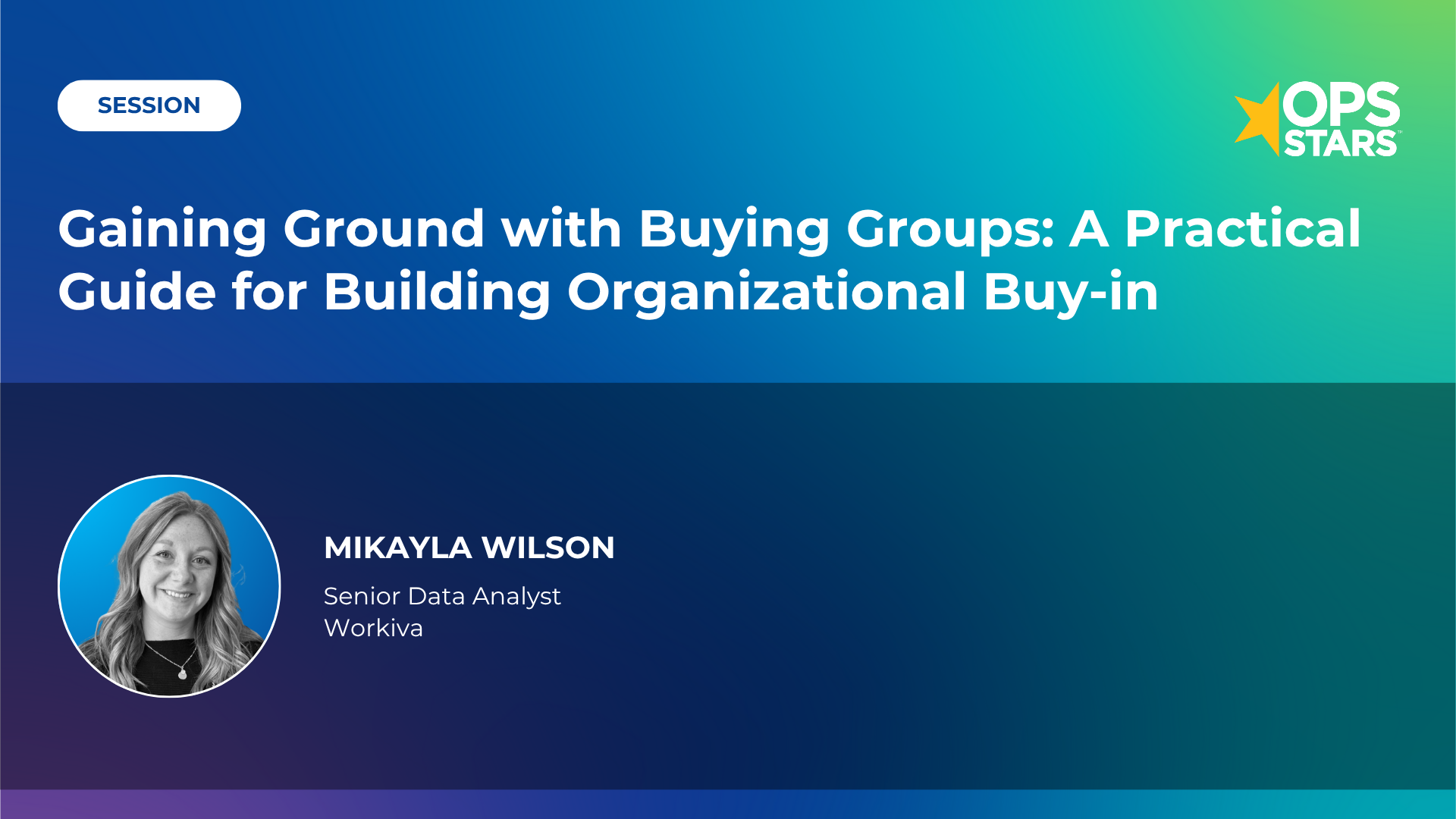 Session cover: Gaining Ground with Buying Groups: A Practical Guide for Building Organizational Buy-in