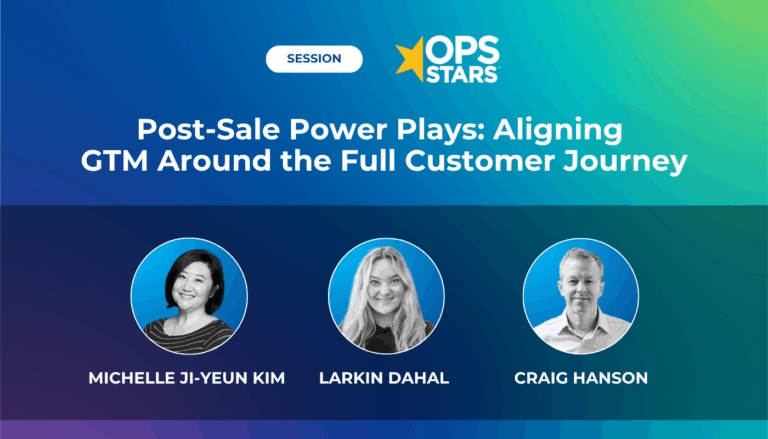 Post-Sale Power Plays: Aligning GTM Around the Customer Journey