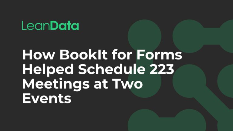 How BookIt for Forms Helped Schedule 223 Meetings at Two Events