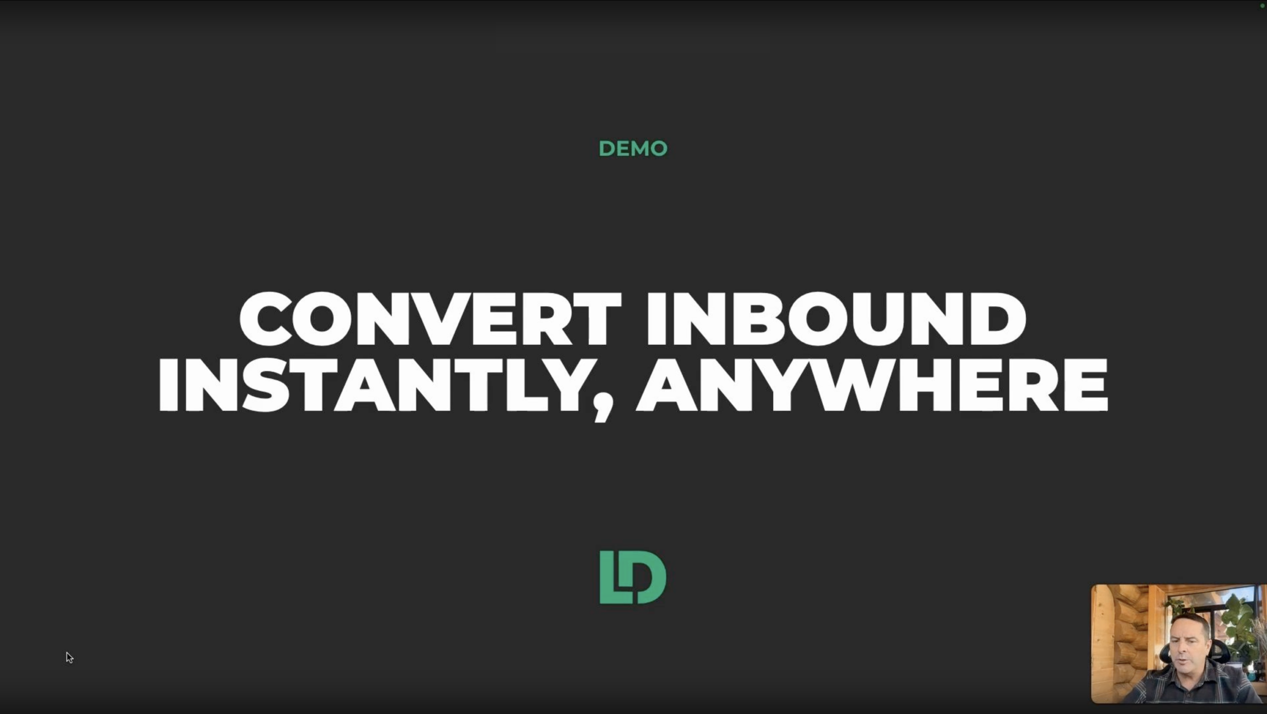 convert inbound instantly, anywhere
